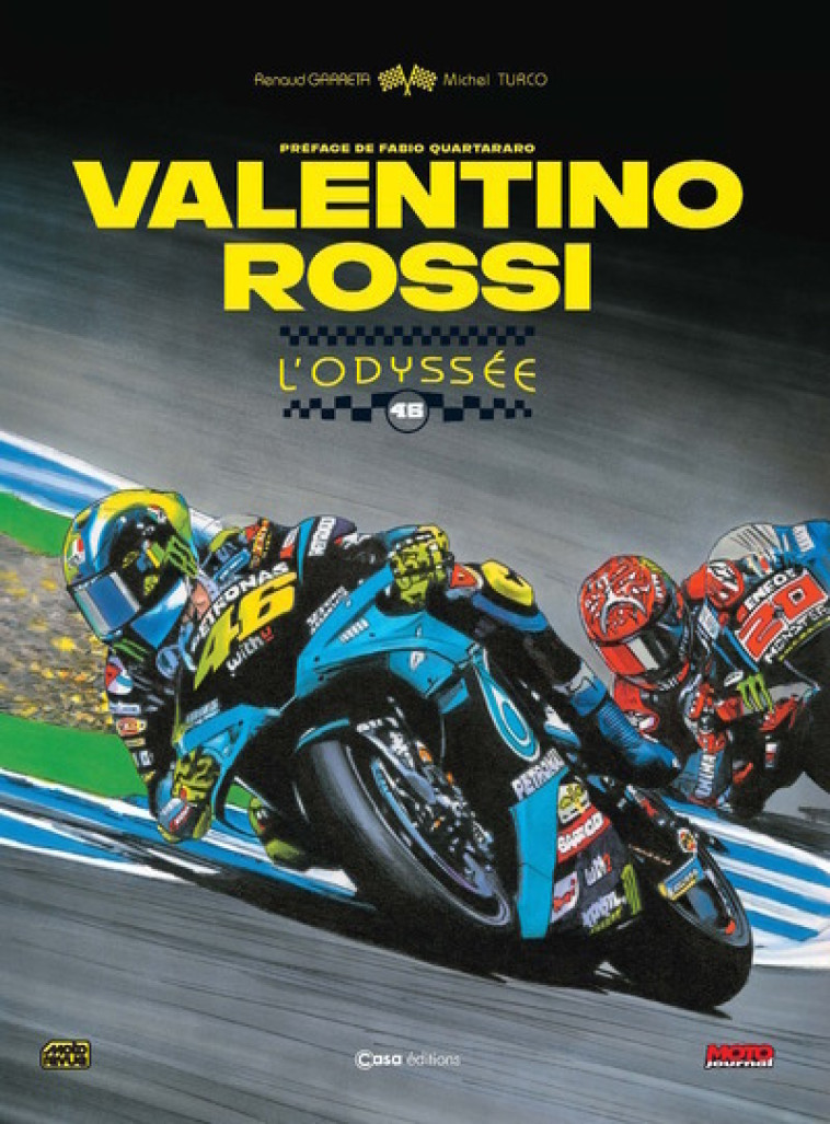 VALENTINO ROSSI - L'ODYSSEE - GARRETA/TURCO - CASA