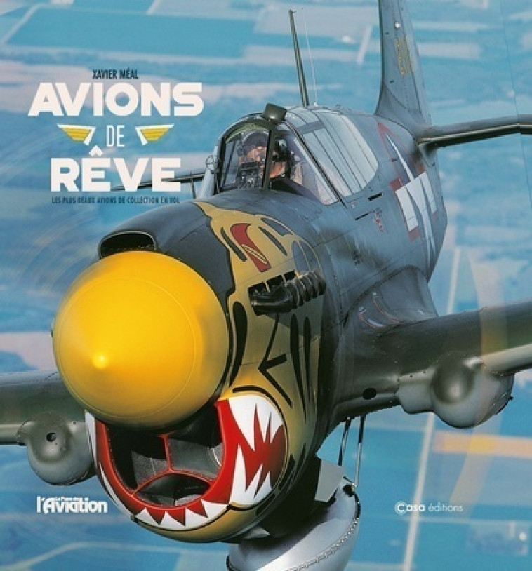 AVIONS DE REVES - DESROSIERS/DEBRUYNE - CASA