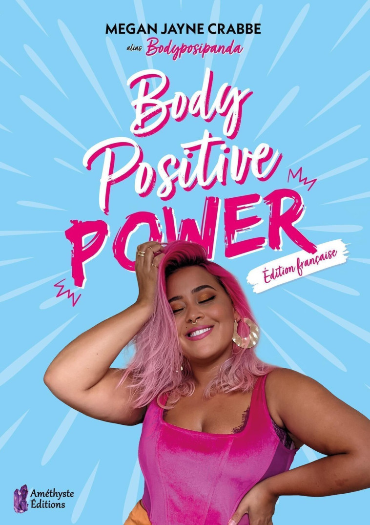 BODY POSITIVE POWER (EDITION FRANCAISE) - JAYNE CRABBE MEGAN - AMETHYSTE ED