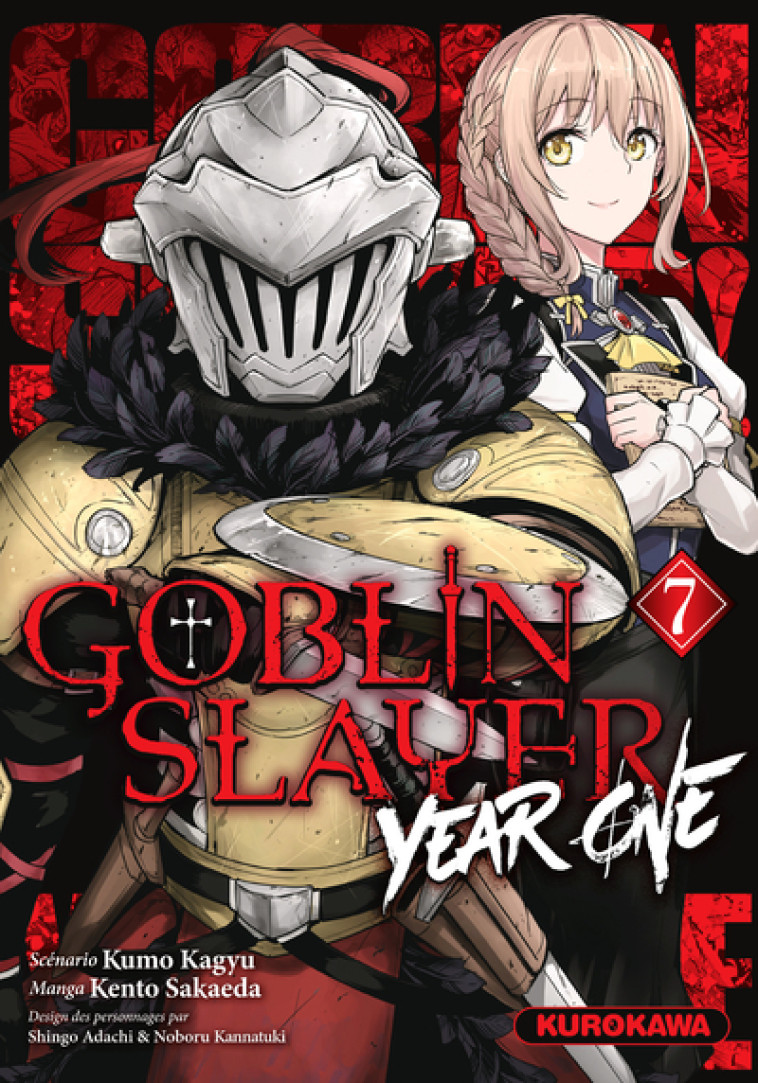 GOBLIN SLAYER YEAR ONE - T07 - KAGYU/SAKAEDA - KUROKAWA