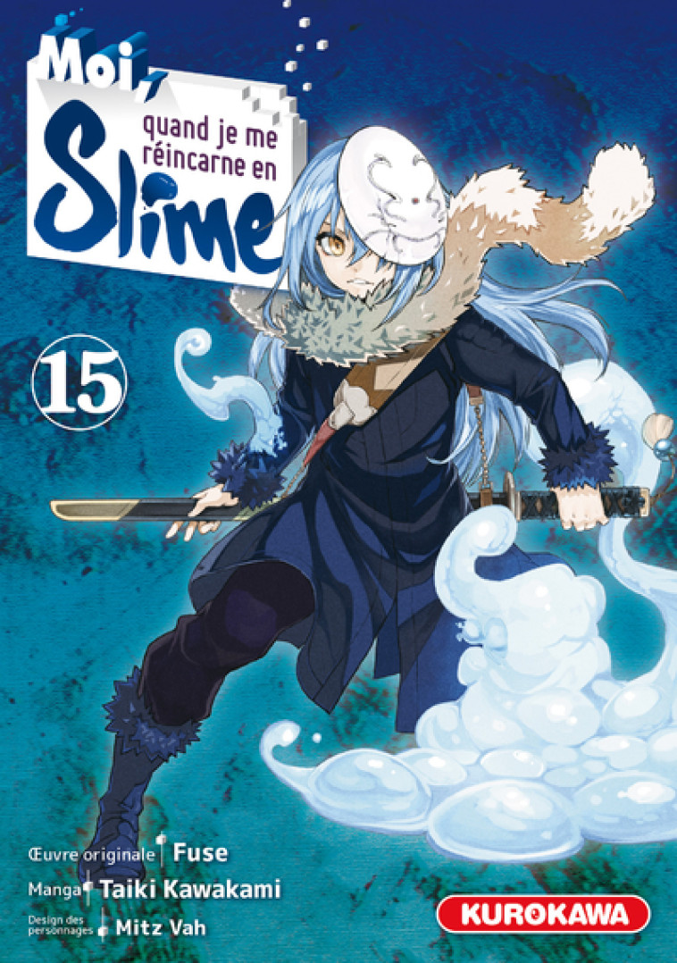 MOI QUAND JE ME REINCARNE EN SLIME - MOI, QUAND JE ME REINCARNE EN SLIME - TOME 15 - VOL15 - KAWAKAMI/FUSE - KUROKAWA