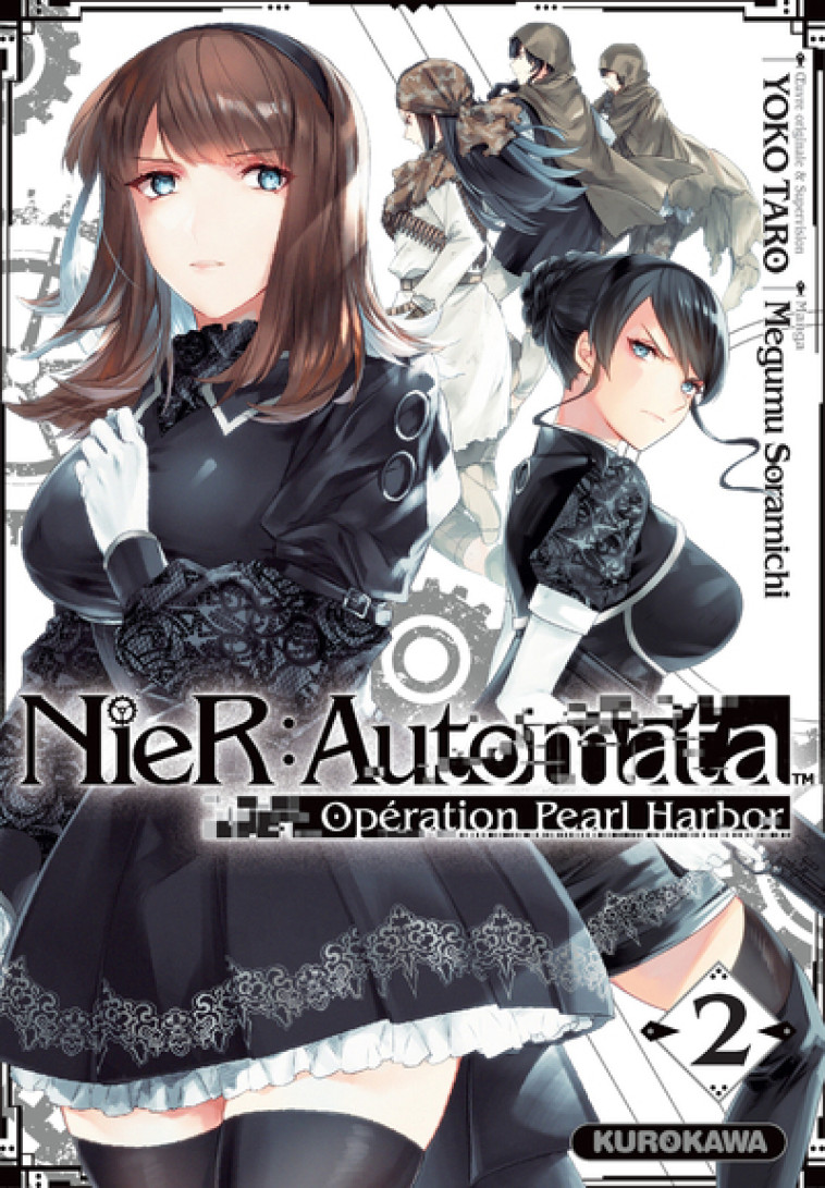 NIER:AUTOMATA OPERATION PEARL HARBOR - TOME 2 - TARO/SORAMICHI - KUROKAWA