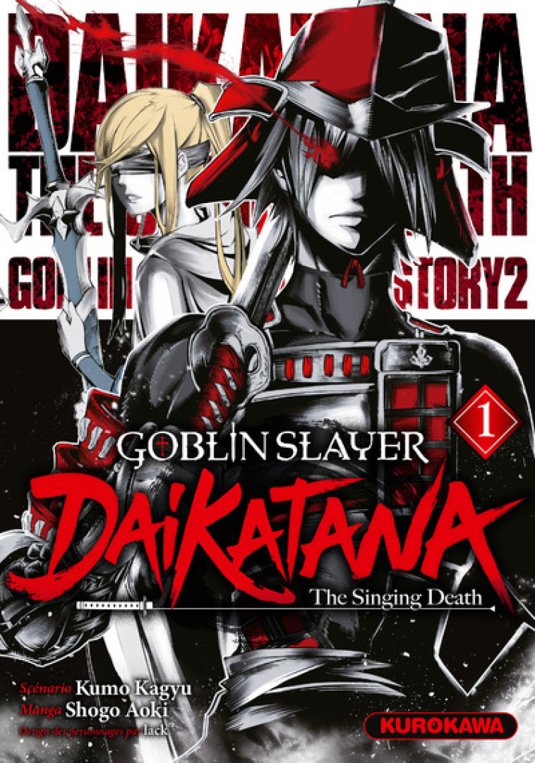 GOBLIN SLAYER DAIKATANA T01 - KAGYU - KUROKAWA