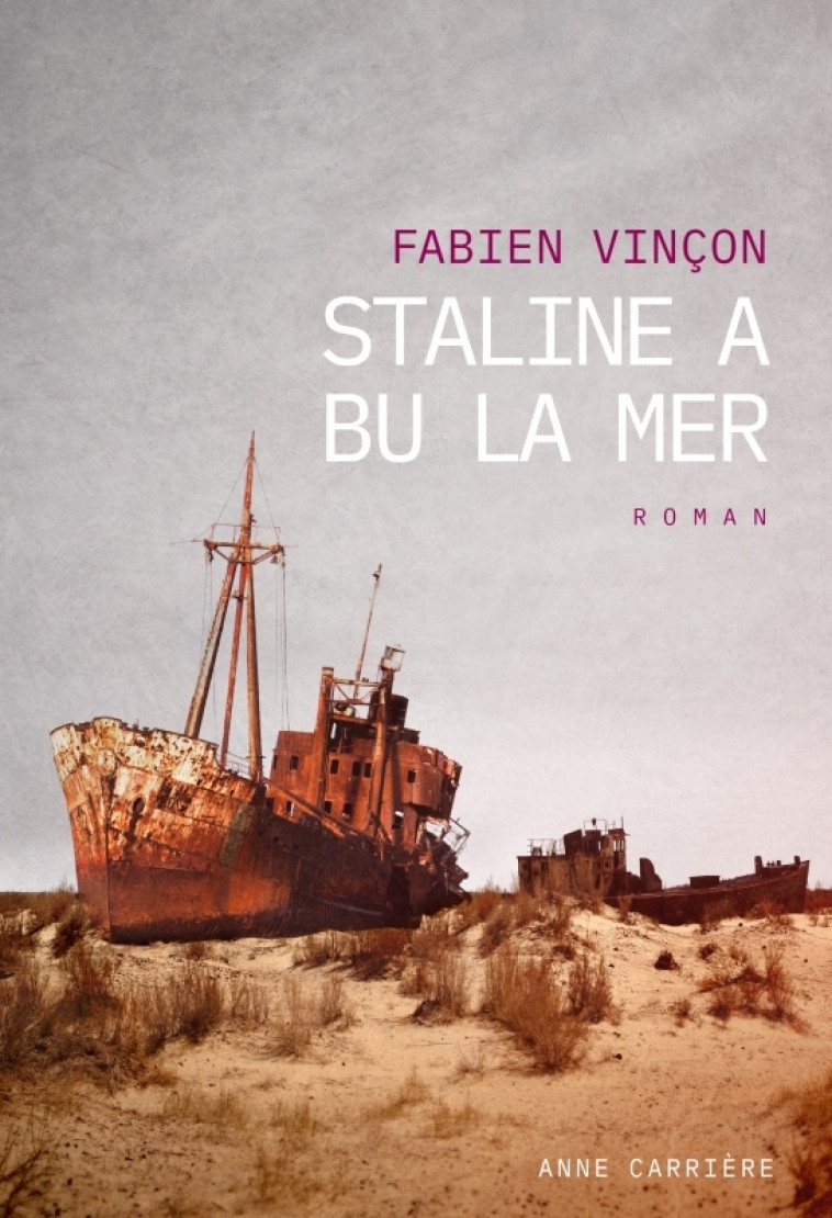 STALINE A BU LA MER - VINCON FABIEN - ANNE CARRIERE