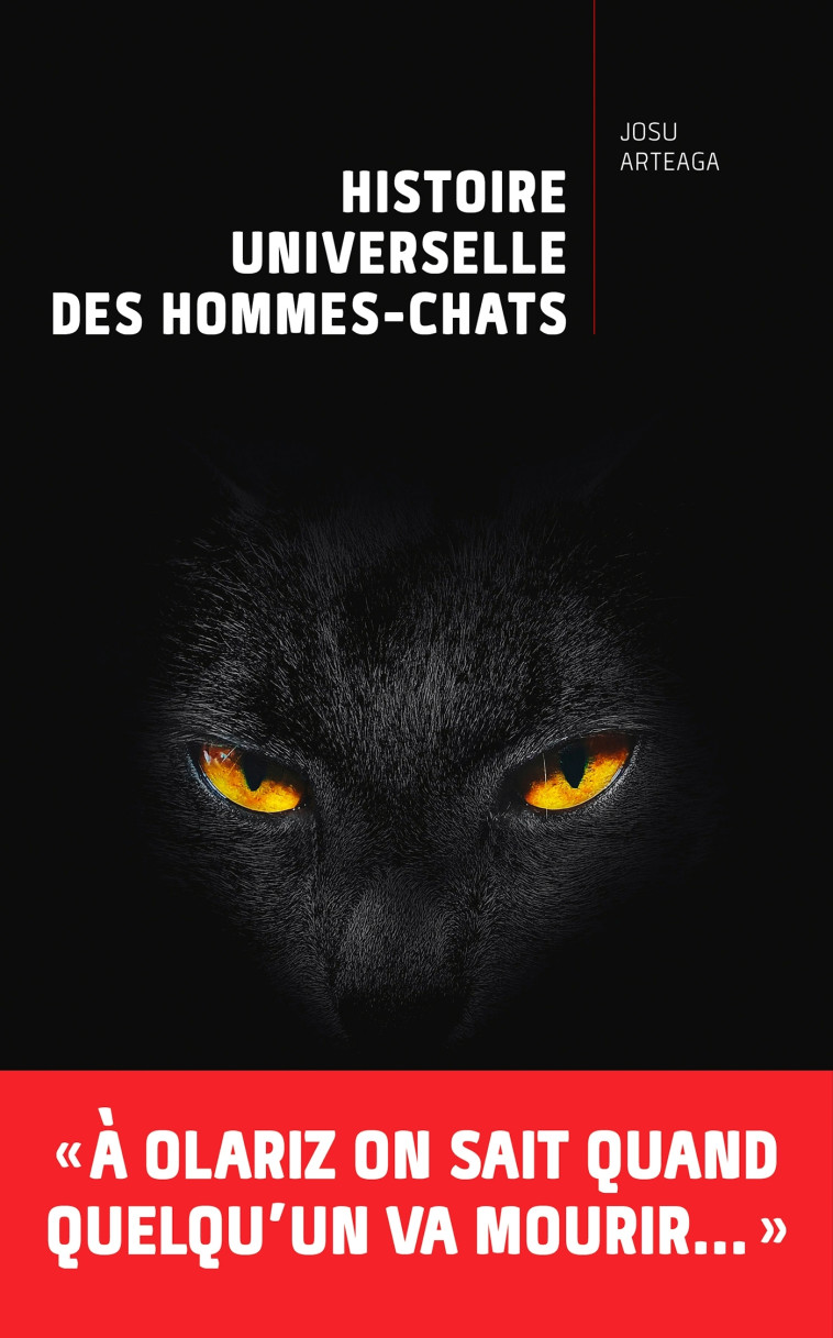 HISTOIRE UNIVERSELLE DES HOMMES-CHATS - ARTEAGA JOSU - NOUVEAU MONDE