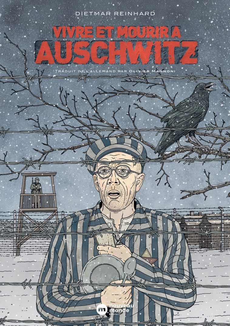 VIVRE ET MOURIR A AUSCHWITZ - REINHARD DIETMAR - NOUVEAU MONDE