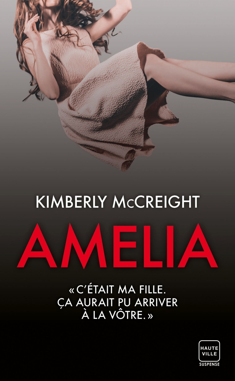 AMELIA - MCCREIGHT KIMBERLY - HAUTEVILLE