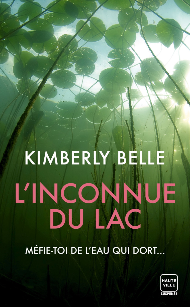 L'INCONNUE DU LAC - BELLE KIMBERLY - HAUTEVILLE