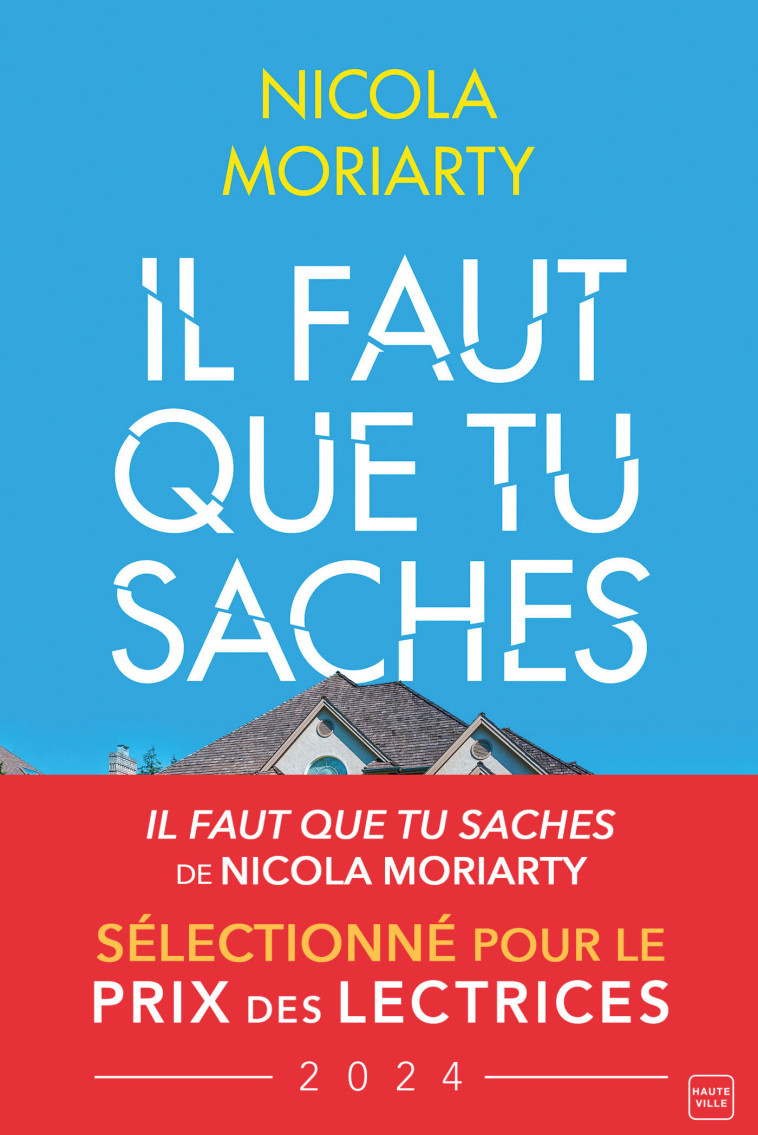 IL FAUT QUE TU SACHES - MORIARTY NICOLA - HAUTEVILLE