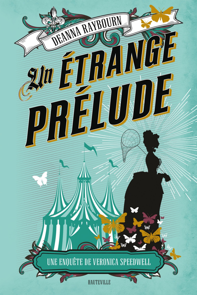 UNE ENQUETE DE VERONICA SPEEDWELL - T1 - UN ETRANGE PRELUDE - RAYBOURN DEANNA - HAUTEVILLE