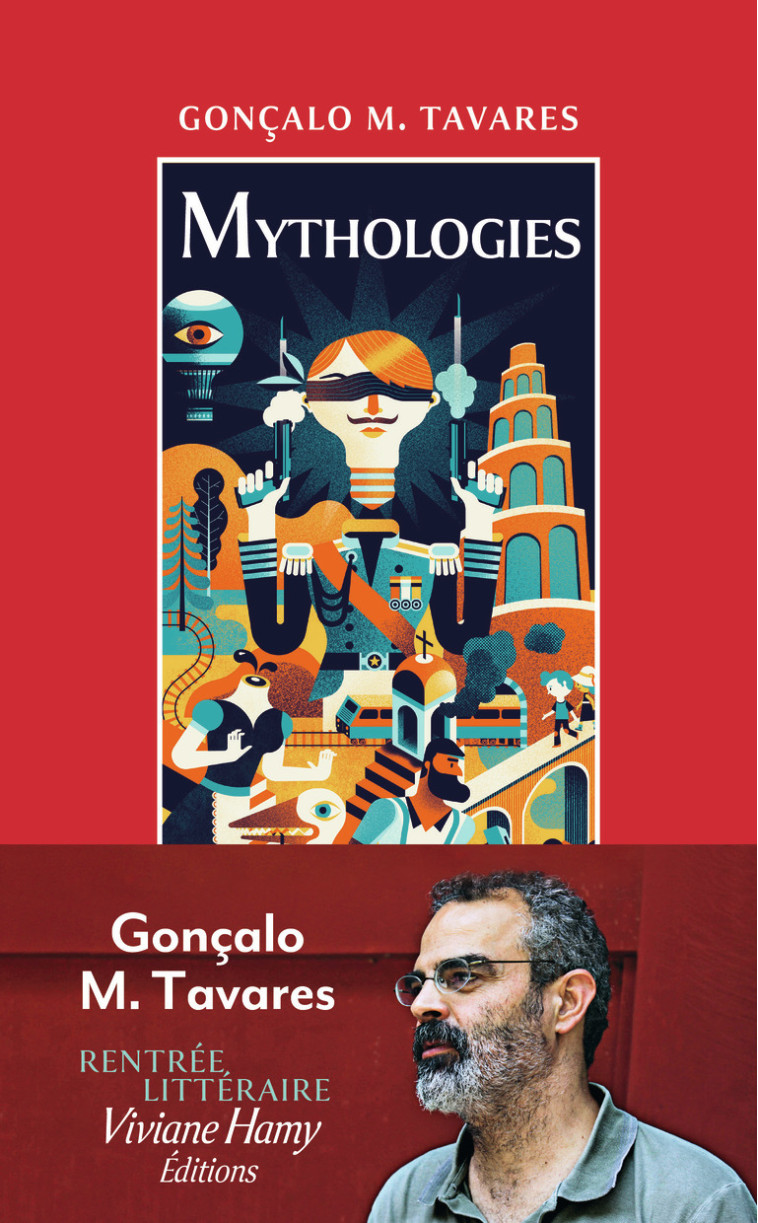 MYTHOLOGIES - TAVARES GONCALO M. - VIVIANE HAMY