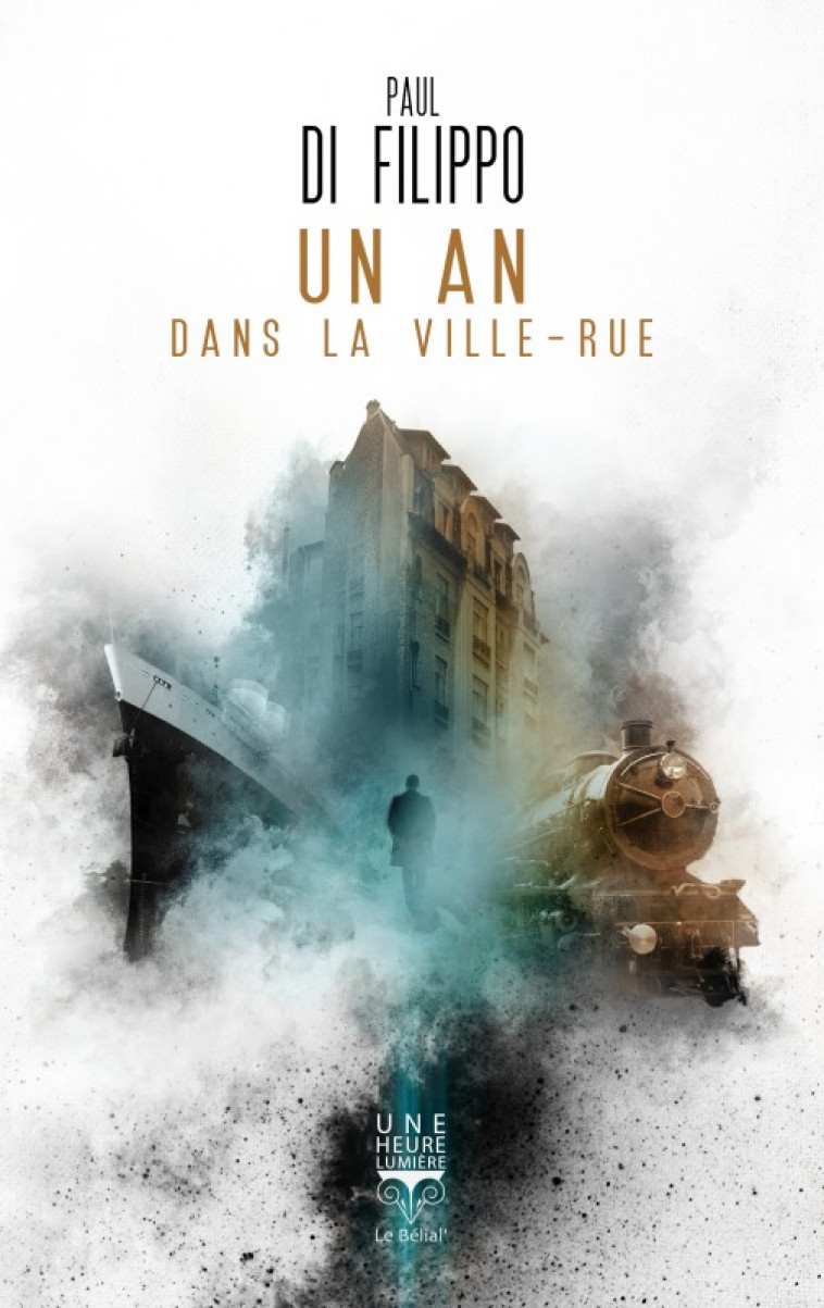 UN AN DANS LA VILLE-RUE - DI FILIPPO PAUL - BELIAL