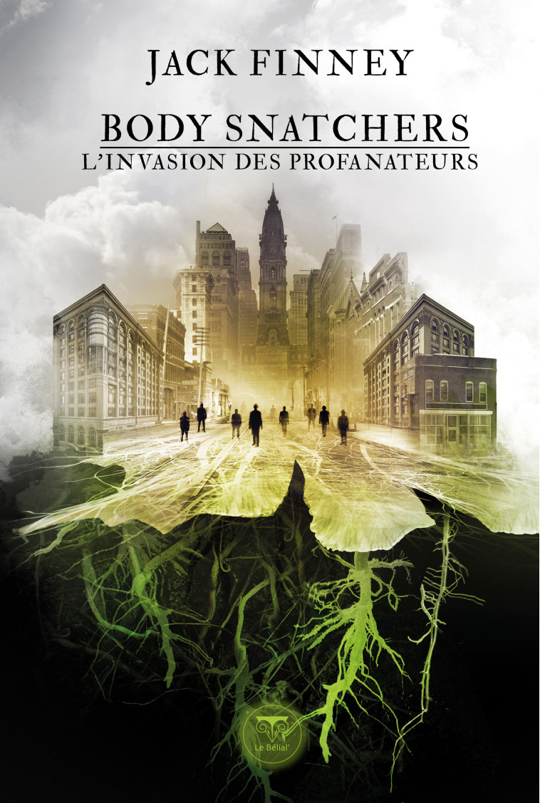 BODY SNATCHERS - L'INVASION DES PROFANATEURS - FINNEY JACK - BELIAL