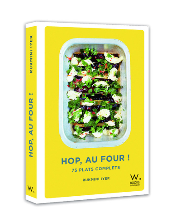 HOP, AU FOUR ! 75 PLATS COMPLETS - RUKMINI IYER - WEBEDIA BOOKS