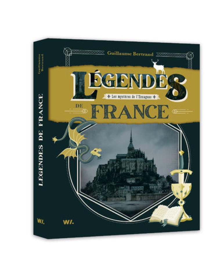 LEGENDES DE FRANCE - BERTRAND GUILLAUME - WEBEDIA BOOKS