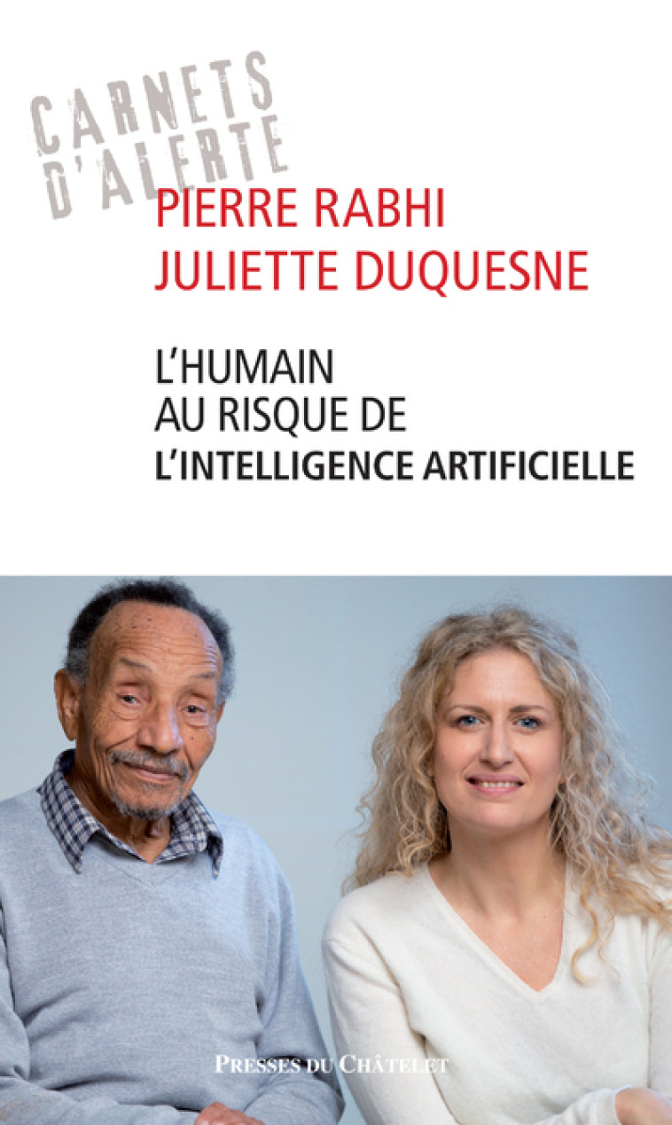 L'HUMAIN AU RISQUE DE L'INTELLIGENCE ARTIFI CIELLE - RABHI/DUQUESNE - PRESSES CHATELE