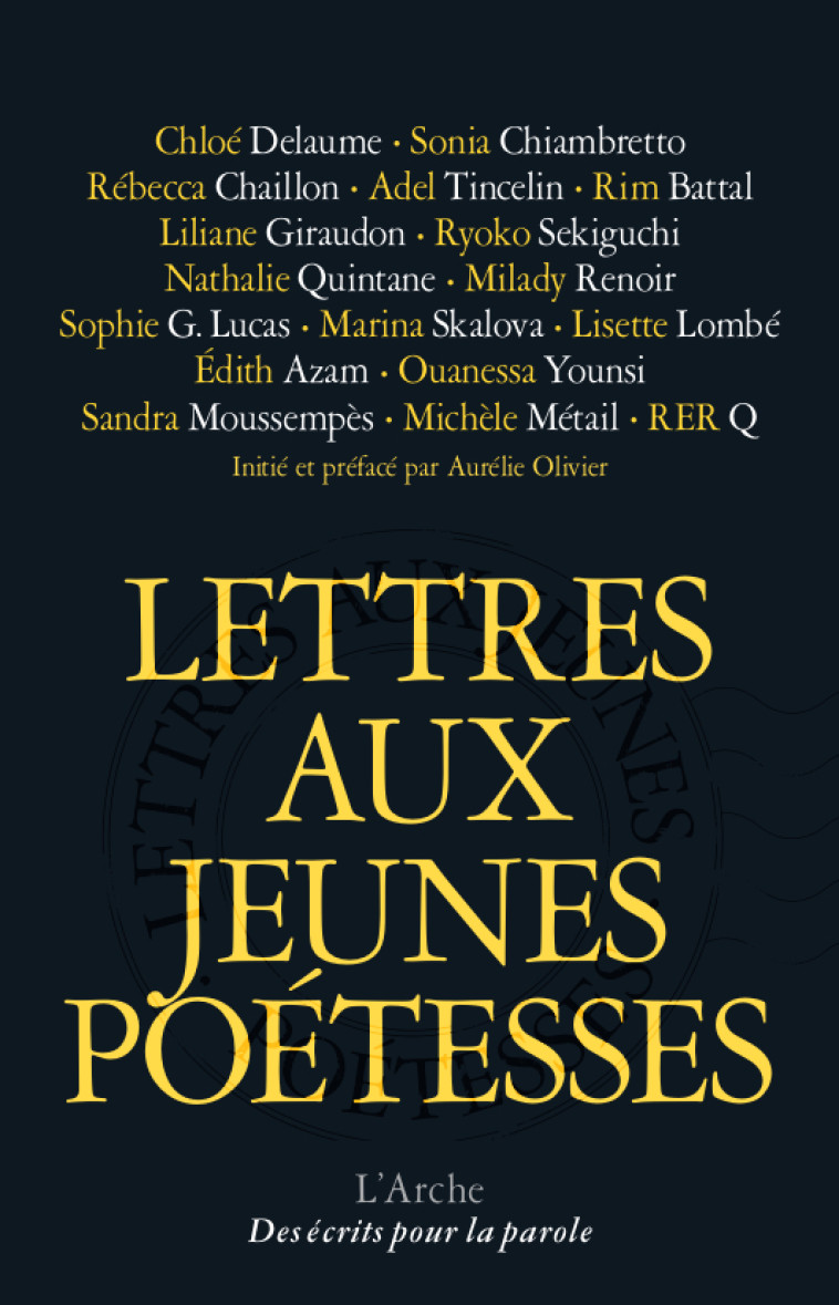 LETTRES AUX JEUNES POETESSES - DELAUME/TINCELIN - L ARCHE