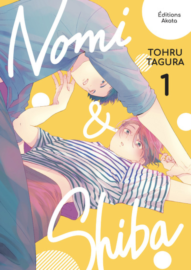 NOMI ET SHIBA - TOME 1 - VOL01 - TAGURA TOHRU - AKATA