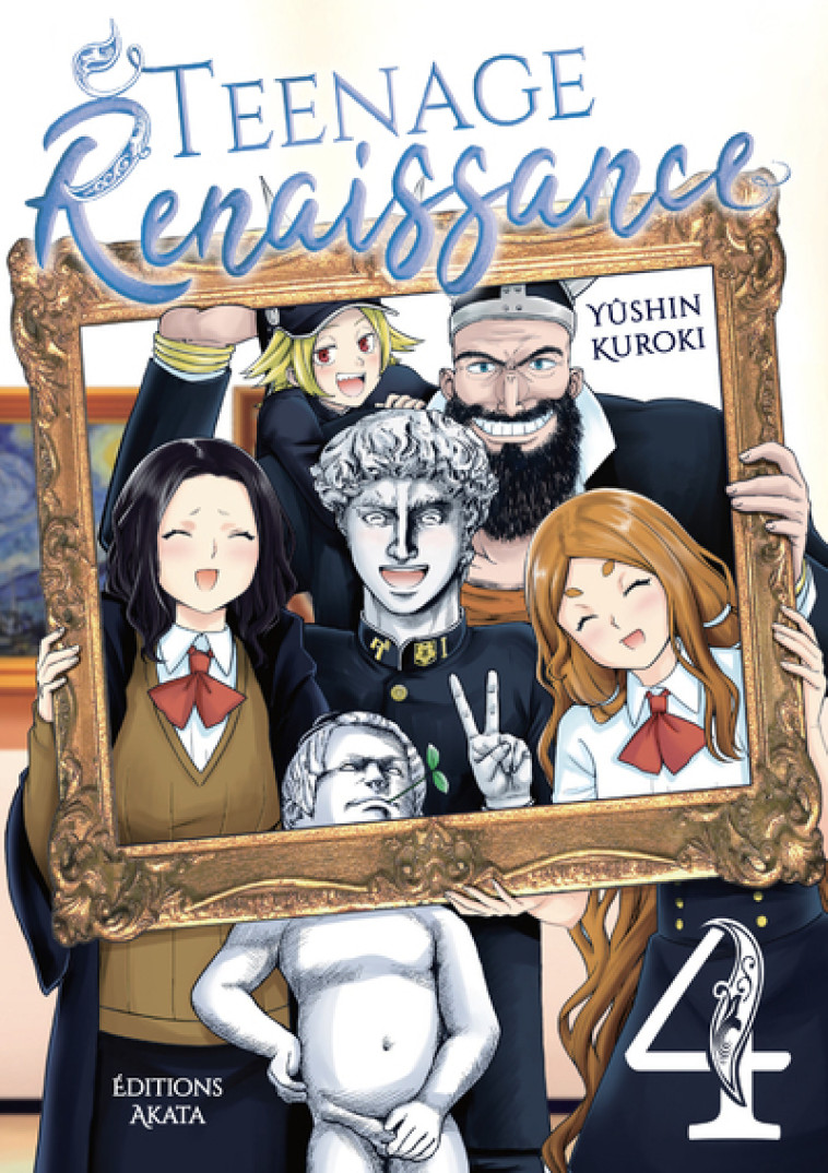 TEENAGE RENAISSANCE - TOME 4 - KUROKI YUSHIN - AKATA