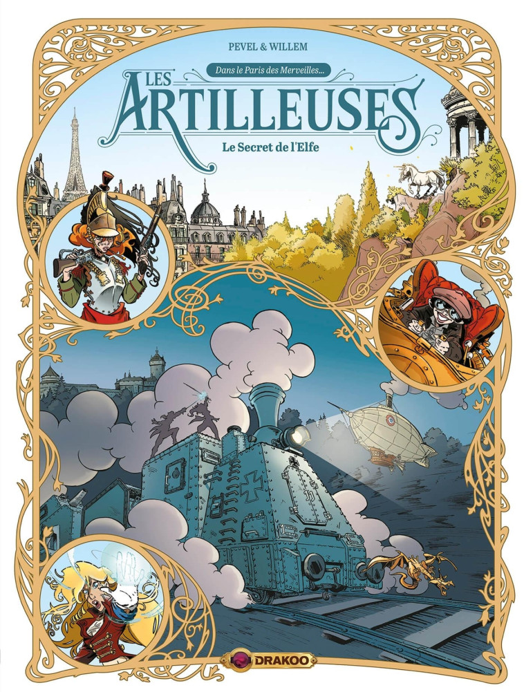 LES ARTILLEUSES T03 LE SECRET DE L'ELFE - WILLEM/PEVEL - DRAKOO