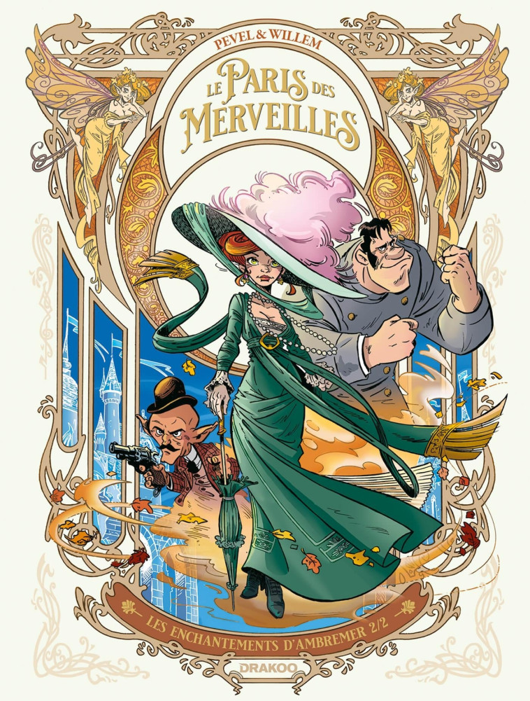 LE PARIS DES MERVEILLES T02 LES ENCHANTEMENTS D'AMBREMER - WILLEM/PEVEL - DRAKOO