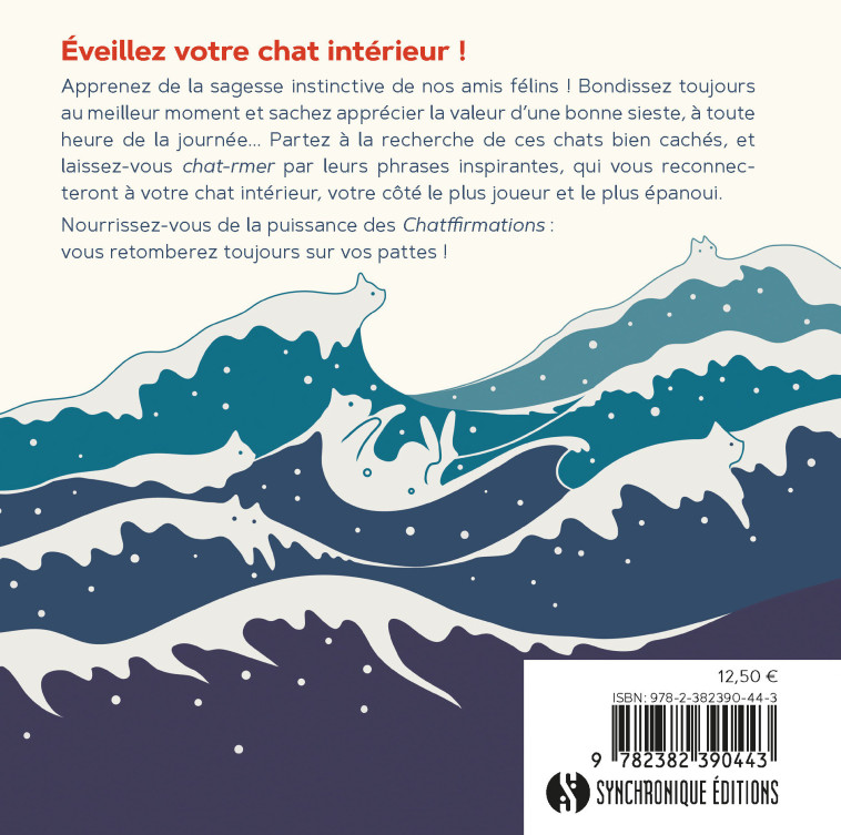 CHATFFIRMATIONS - EVEILLEZ VOTRE CHAT INTERIEUR - LIM HENG SWEE - SYNCHRONIQUE