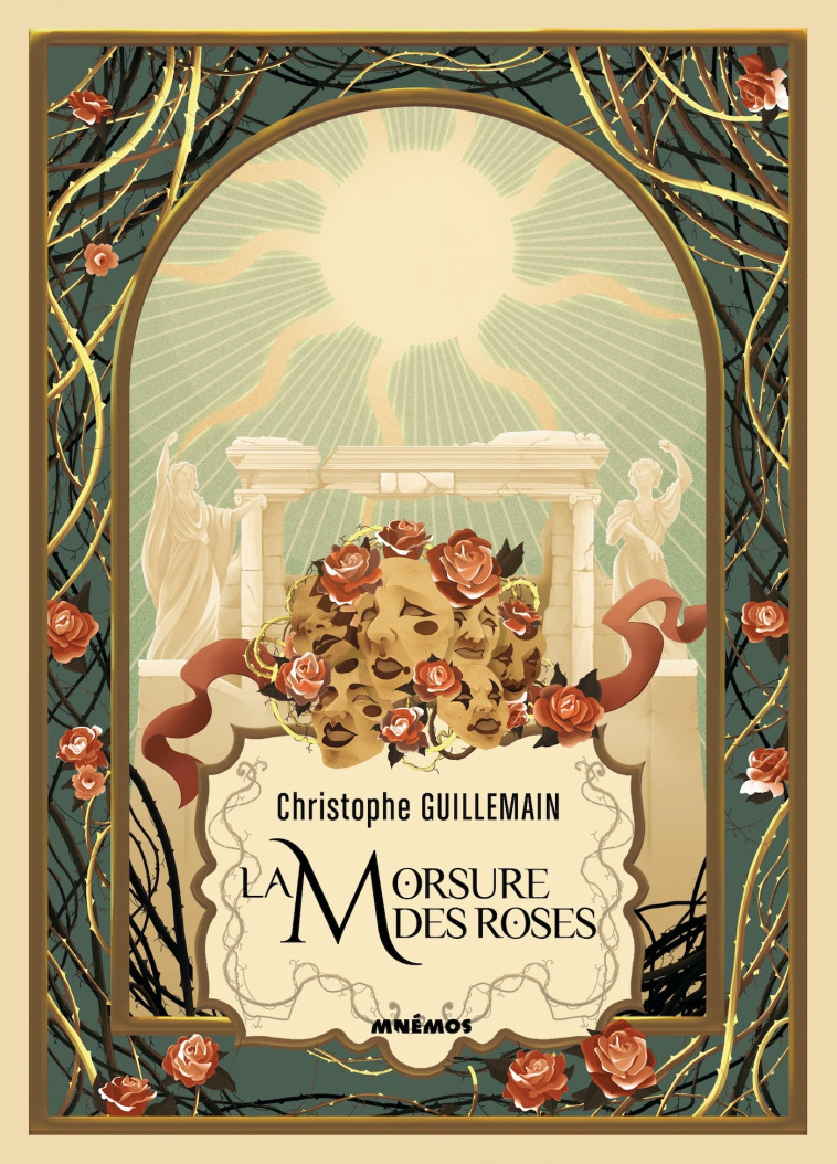 LA MORSURE DES ROSES - GUILLEMAIN C. - MNEMOS