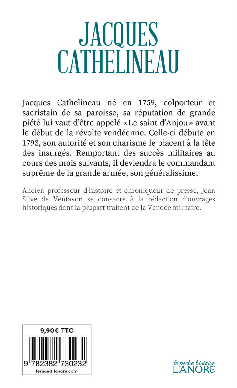 JACQUES CATHELINEAU - PREMIER GENERALISSIME  DE L'ARMEE CATHOLIQUE ET ROYALE - SILVE DE VENTAVON J. - LANORE