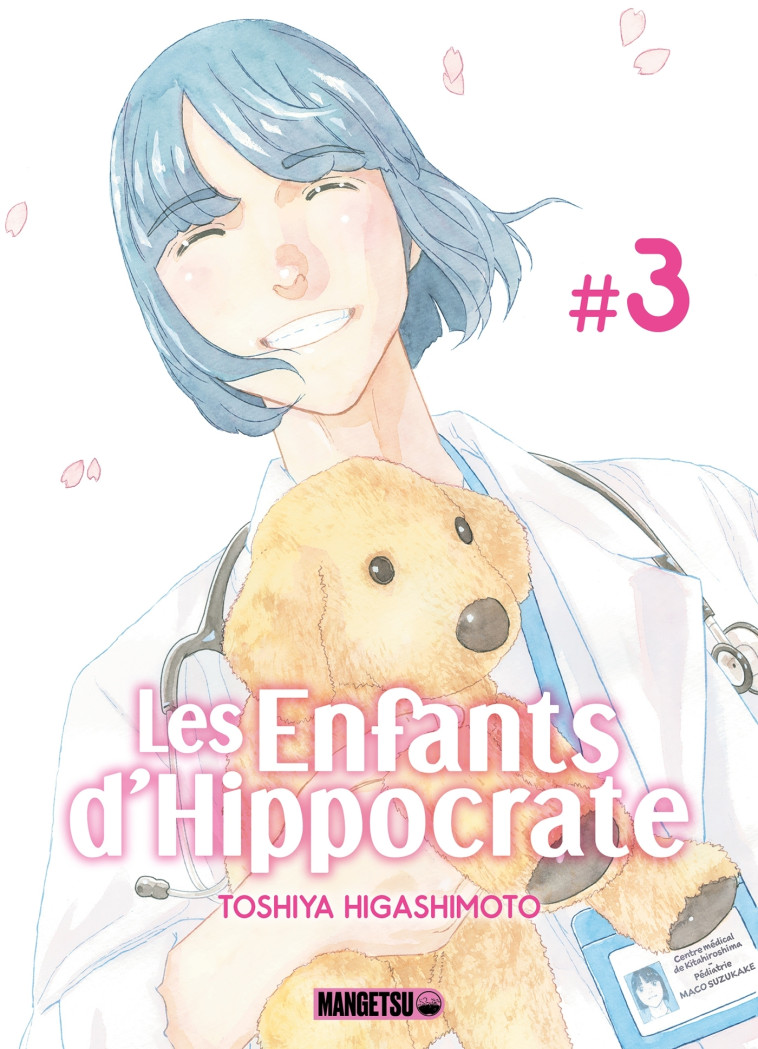 LES ENFANTS D'HIPPOCRATE T03 - HIGASHIMOTO TOSHIYA - MANGETSU