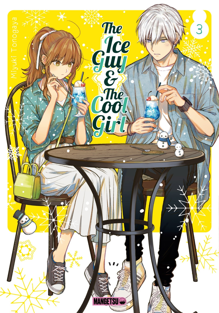 THE ICE GUY & THE COOL GIRL T03 - TONOGAYA MIYUKI - MANGETSU