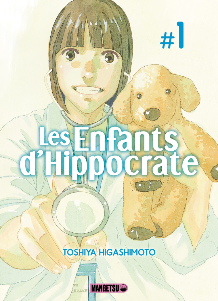 LES ENFANTS D'HIPPOCRATE T01 - HIGASHIMOTO TOSHIYA - MANGETSU