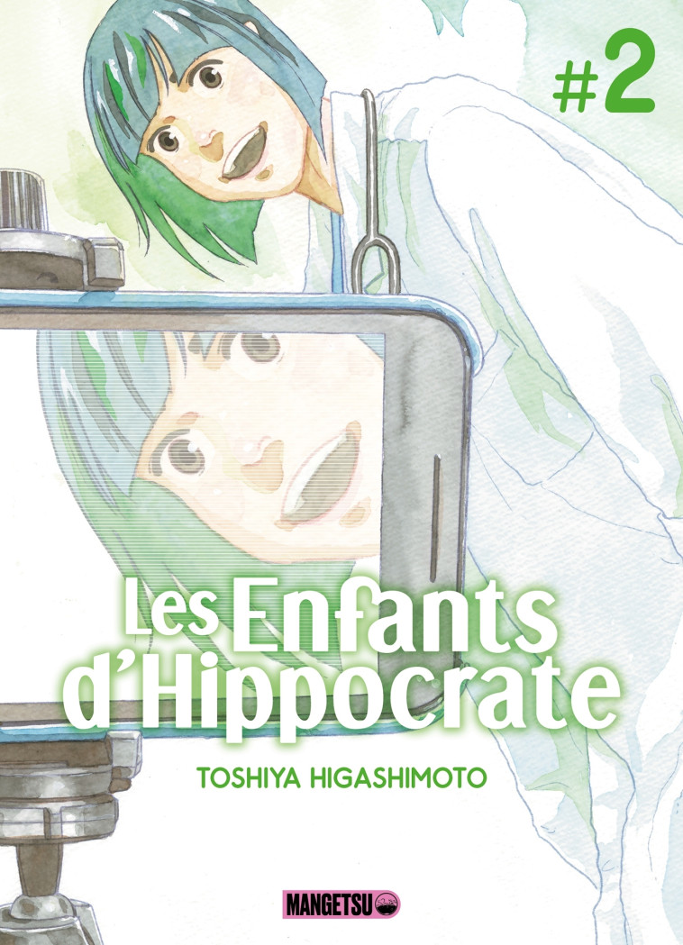 LES ENFANTS D'HIPPOCRATE T02 - HIGASHIMOTO TOSHIYA - MANGETSU