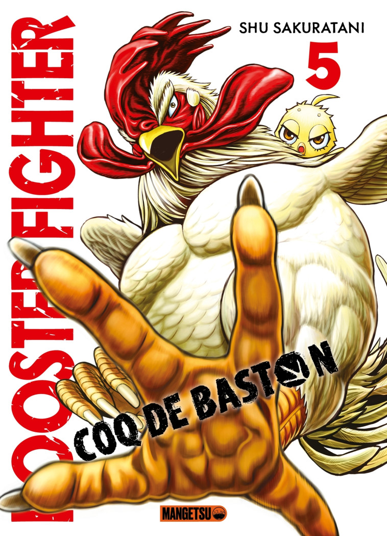 ROOSTER FIGHTER - COQ DE BASTON T05 - SAKURATANI SHU - MANGETSU