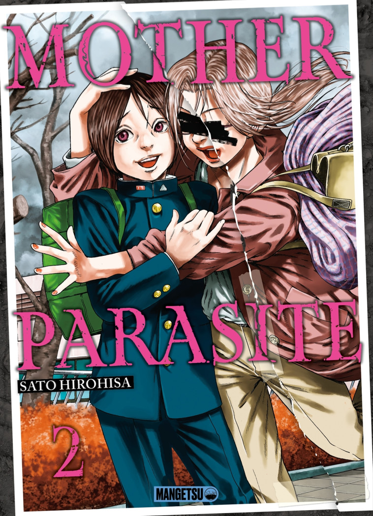 MOTHER PARASITE T02 - HIROHISA SATO - MANGETSU