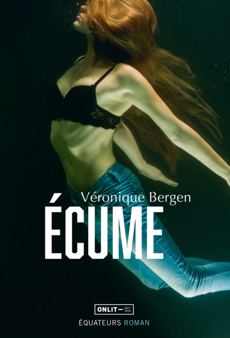 ECUME - BERGEN VERONIQUE - DES EQUATEURS