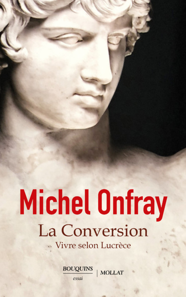 LA CONVERSION - ONFRAY MICHEL - BOUQUINS