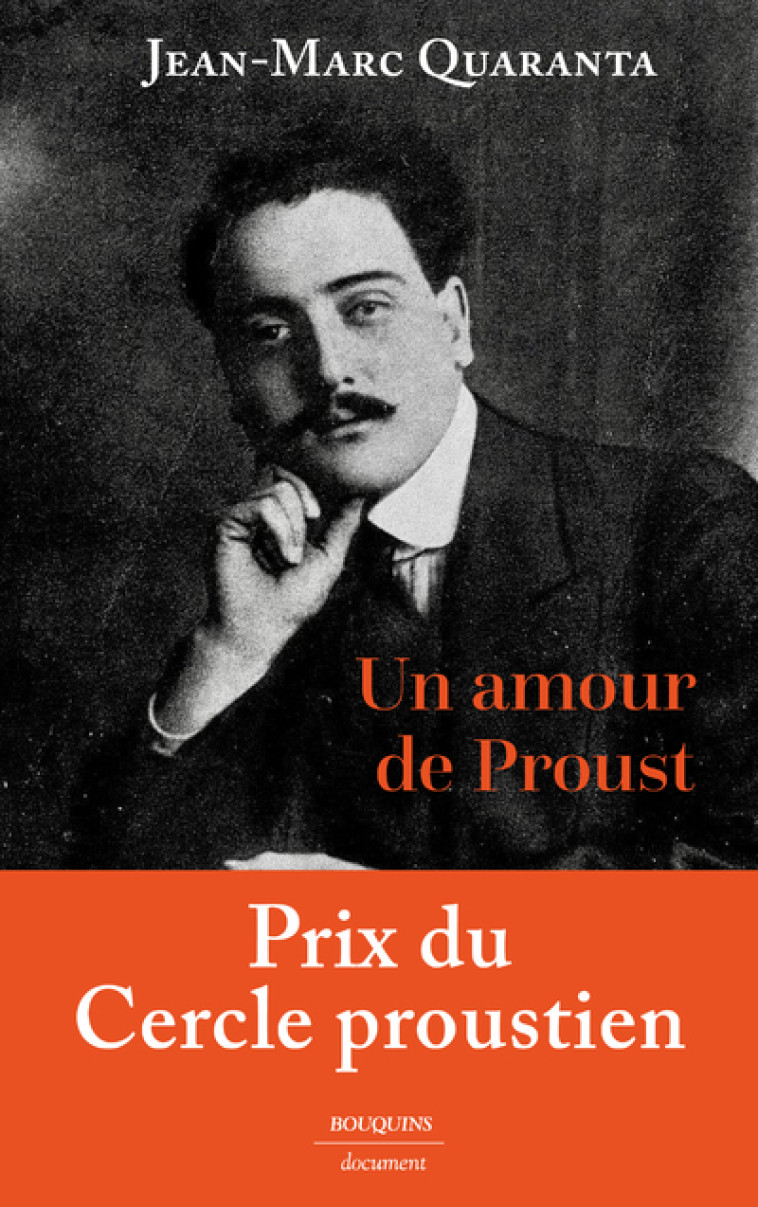 UN AMOUR DE PROUST - QUARANTA JEAN-MARC - BOUQUINS