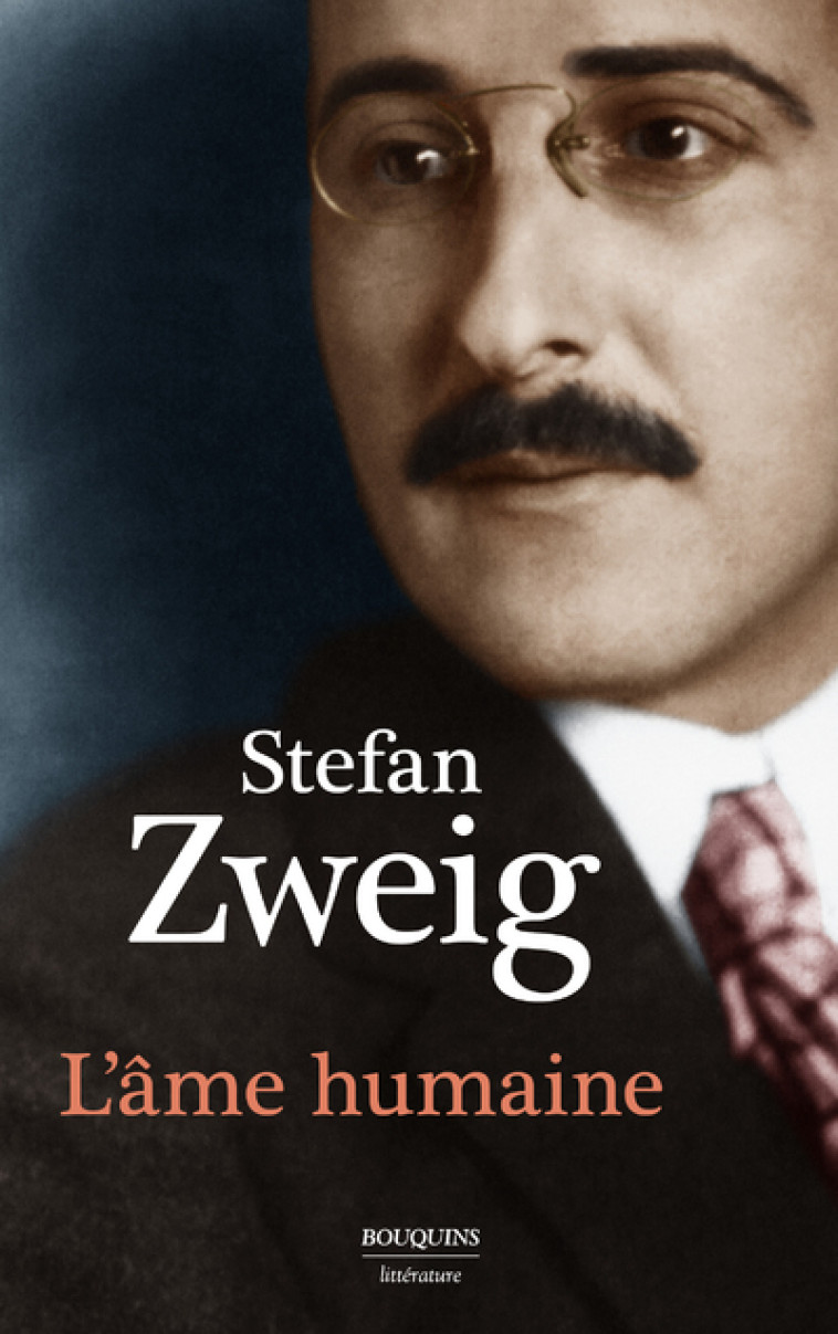 L'AME HUMAINE - ZWEIG STEFAN - BOUQUINS