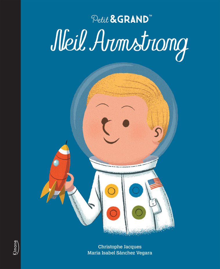 NEIL ARMSTRONG (COLL. PETIT & GRAND) - SANCHEZ VEGARA - KIMANE