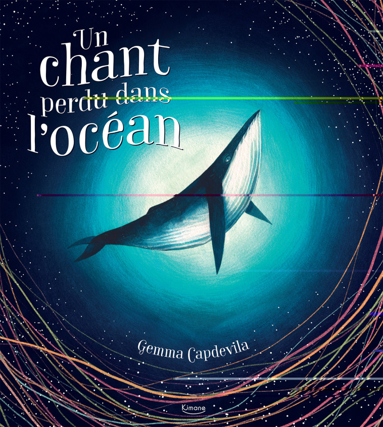 UN CHANT PERDU DANS L'OCEAN - CAPDEVILA GEMMA - KIMANE