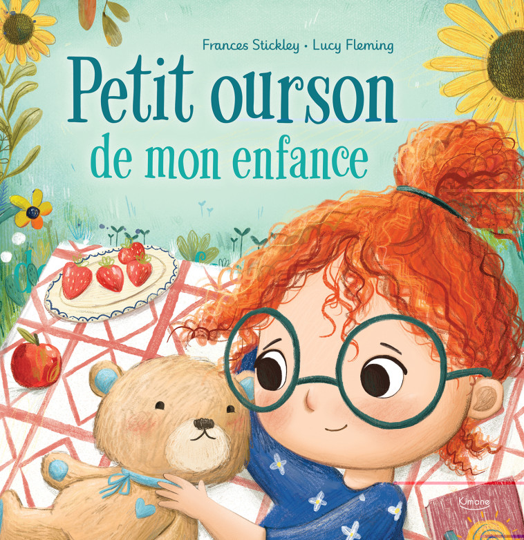 PETIT OURSON DE MON ENFANCE - STICKLEY/FLEMING - KIMANE