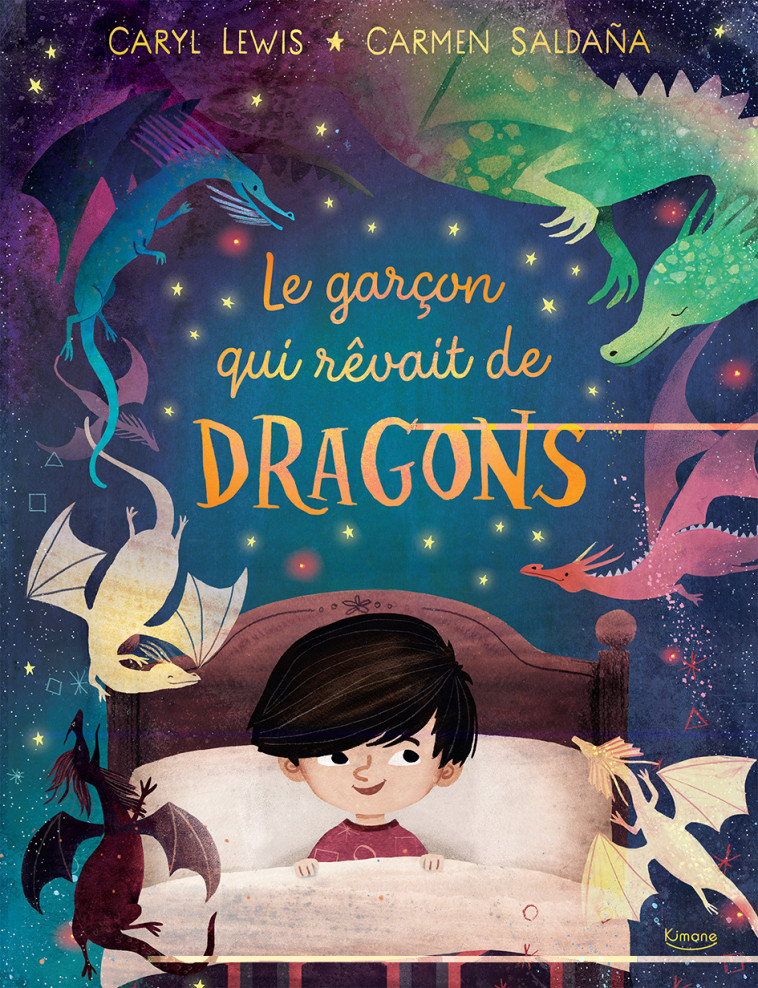 LE GARCON QUI REVAIT DE DRAGONS - SALDANA CARMEN - KIMANE