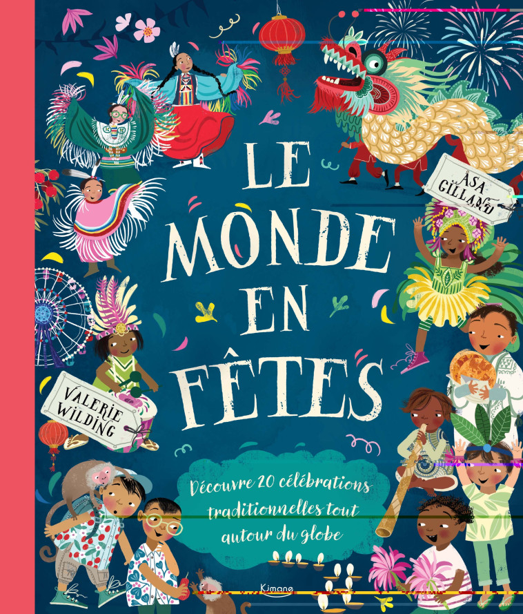 LE MONDE EN FETES - GILLAND ASA - KIMANE