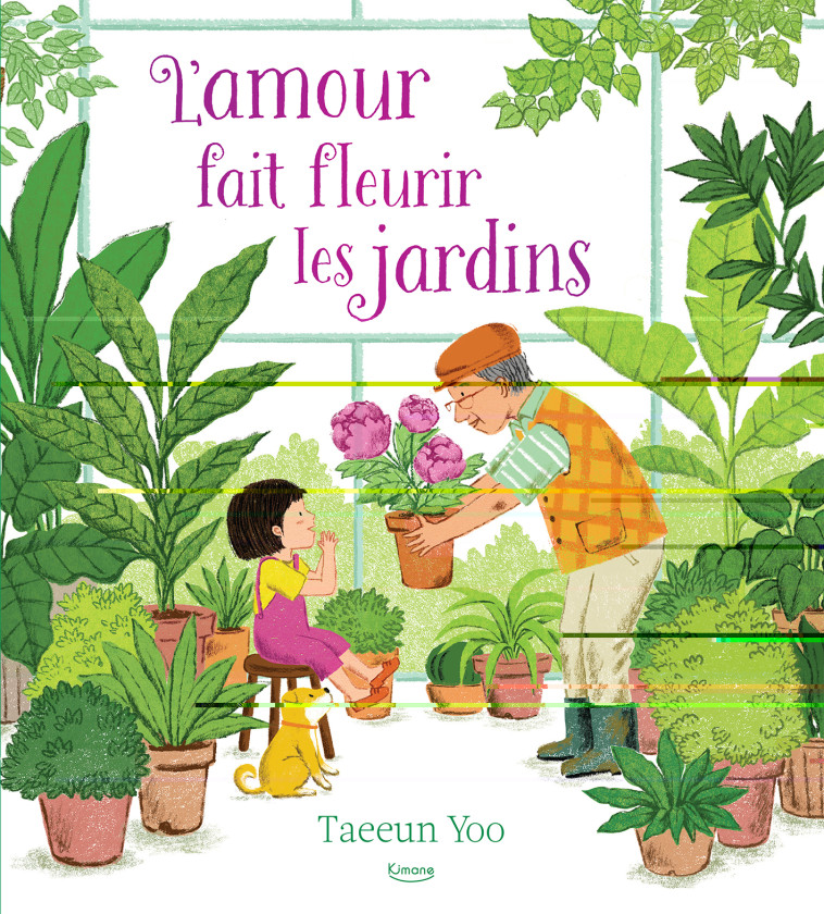 L'AMOUR FAIT FLEURIR LES JARDINS - YOO - KIMANE