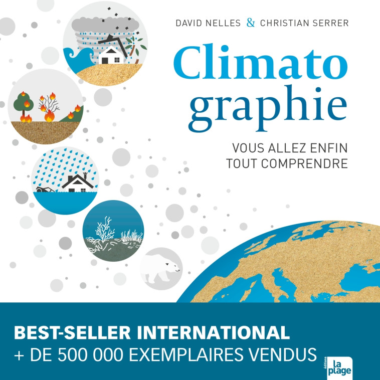 CLIMATOGRAPHIE - VOUS ALLEZ ENFIN TOUT COMPRENDRE - NELLES/SERRER - LA PLAGE