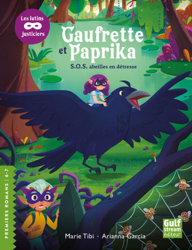 GAUFRETTE ET PAPRIKA - S.O.S ABEILLES EN DETRESSE - TIBI/GARCIA - GULF STREAM