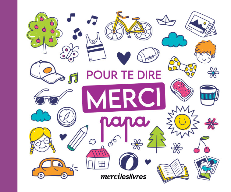 POUR TE DIRE MERCI PAPA - COLLECTIF - MERCILESLIVRES