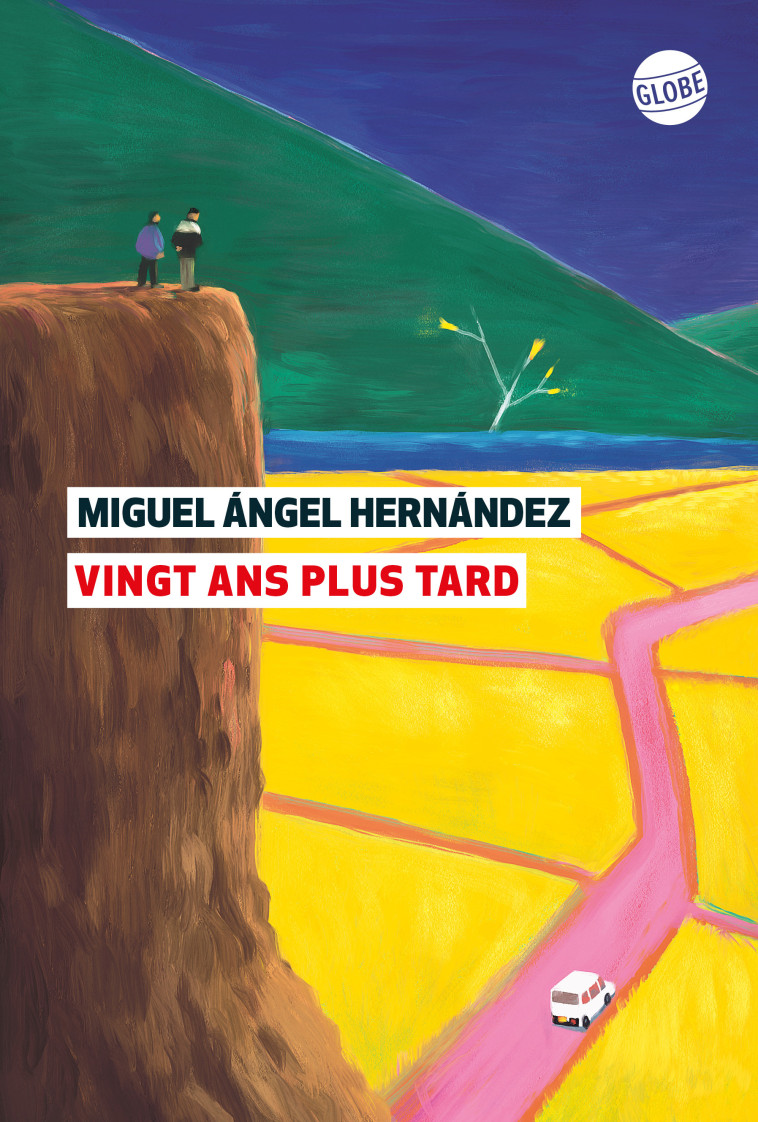 VINGT ANS PLUS TARD - HERNANDEZ M A. - EDITEUR GLOBE