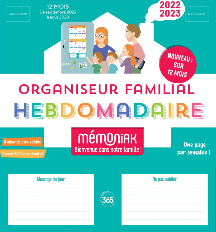 ORGANISEUR FAMILIAL HEBDOMADAIRE MEMONIAK 2022-2023 - XXX - 365 PARIS