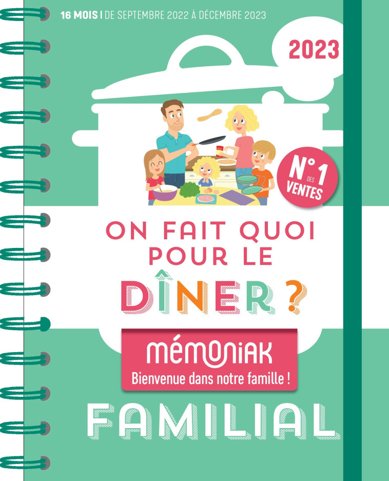 ON FAIT QUOI POUR LE DINER ? MEMONIAK 2022-2023 - XXX - 365 PARIS